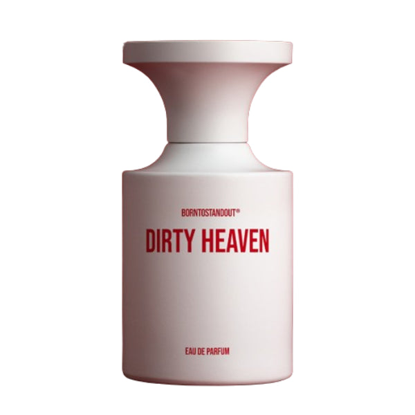 BORNTOSTANDOUT - Dirty Heaven